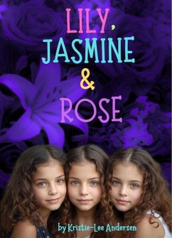 Cover Lily, Jasmine and Rose (eBook, ePUB)
