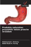 Produkty naturalne: przysz¿o¿¿ leków przeciw wrzodom