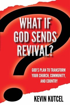 Cover What If God Sends Revival?