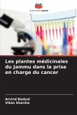 Les plantes médicinales du Jammu dans la prise en charge du cancer Les plantes médicinales du Jammu dans la prise en charge du cancer