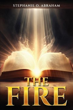 The Fire - Abraham, Stephanie O.
