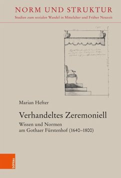 Verhandeltes Zeremoniell - Hefter, Marian