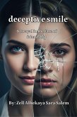 A deceitful smile/betrayal disguised as friendship (*Breaking the Silence - Beginning Within, #3) (eBook, ePUB)