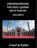 Understanding the Holy Quran with Poetry (Part 9)- Eternal Echoes Understanding the Holy Quran with Poetry (Part 9)- Eternal Echoes
