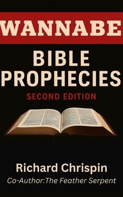 Cover Wannabe Bible Prophecy (eBook, ePUB)