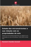 Estado dos micronutrientes e sua relação com as propriedades do solo