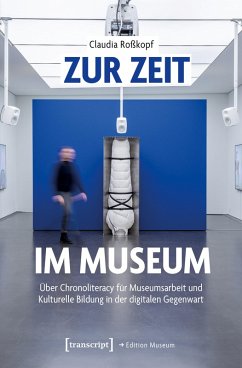 Zur Zeit im Museum (eBook, PDF) - Roßkopf, Claudia