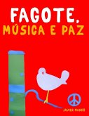 Fagote, Música e paz