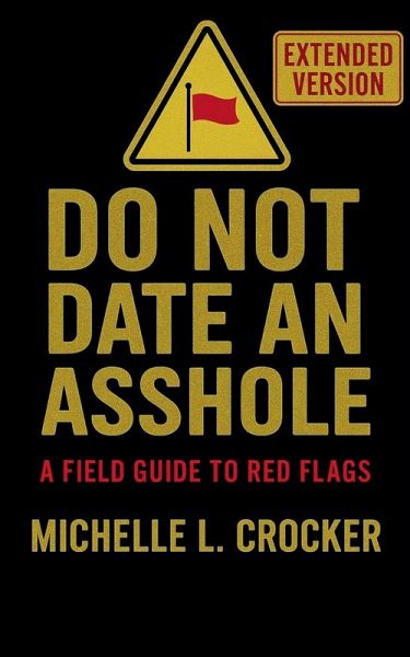 Do Not Date An Asshole