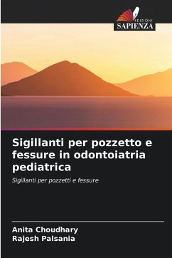 Cover Sigillanti per pozzetto e fessure in odontoiatria pediatrica
