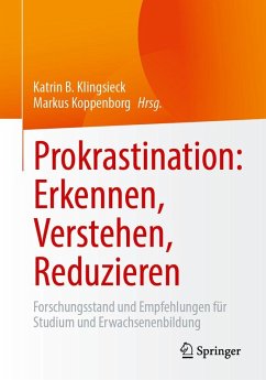 Prokrastination: Erkennen, Verstehen, Reduzieren