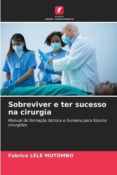 Sobreviver e ter sucesso na cirurgia - LELE MUTOMBO, Fabrice