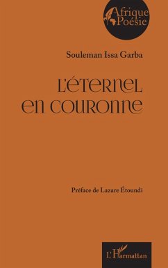L'éternel en couronne - Issa Garba, Souleman L'éternel en couronne - Issa Garba, Souleman