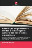 Resolução de problemas, modos de instrução e género nos resultados em química