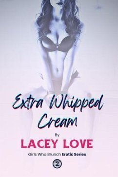 Extra Whipped Cream (eBook, ePUB) - Love, Lacey