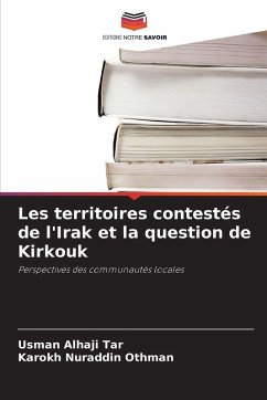 Cover Les territoires contestés de l'Irak et la question de Kirkouk
