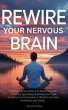 Rewire Your Nervous Brain (eBook, ePUB) - Bild 1