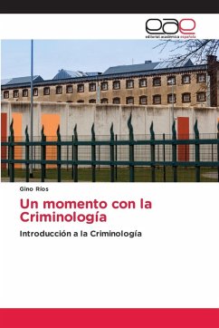 Un momento con la Criminología - Ríos, Gino