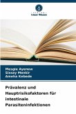 Prävalenz und Hauptrisikofaktoren für intestinale Parasiteninfektionen