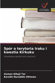 Spór o terytoria Iraku i kwestia Kirkuku