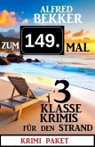 Zum 149. Mal 3 klasse Krimis für den Strand (eBook, ePUB)