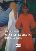 Alla fine, la vita fa come le pare Alla fine, la vita fa come le pare