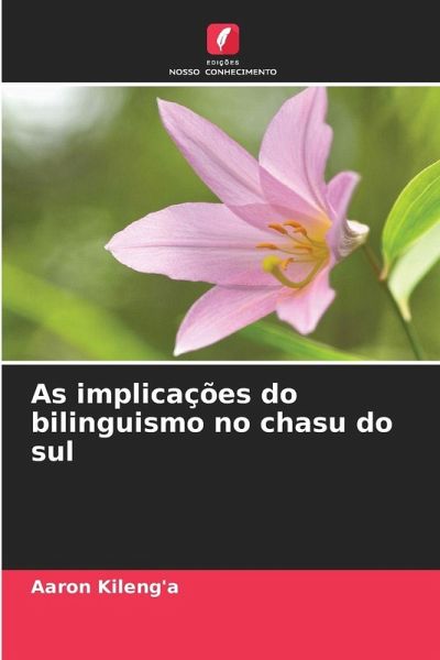 As implicações do bilinguismo no chasu do sul