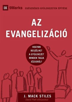 Evangelism / AZ EVANGELIZÁCIÓ - Stiles, J. Mack