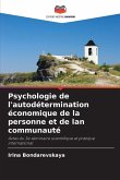 Psychologie de l'autodétermination économique de la personne et de lan communauté