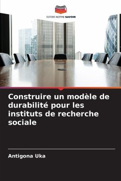 Construire un modèle de durabilité pour les instituts de recherche sociale - Uka, Antigona