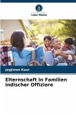 Elternschaft in Familien indischer Offiziere Elternschaft in Familien indischer Offiziere