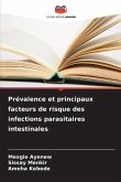 Prévalence et principaux facteurs de risque des infections parasitaires intestinales