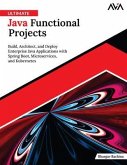 Ultimate Java Functional Projects (eBook, ePUB) Ultimate Java Functional Projects (eBook, ePUB)