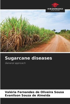Sugarcane diseases - Sousa, Valéria Fernandes de Oliveira;Almeida, Evanilson Souza de