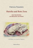 Hatzilu und Rote Zora