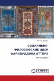 SOCIAL'NO-FILOSOFSKIE IDEI FARIDUDDINA ATTORA SOCIAL'NO-FILOSOFSKIE IDEI FARIDUDDINA ATTORA