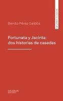 Cover Fortunata y Jacinta: dos historias de casadas (eBook, ePUB)