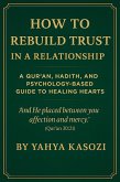 How to Rebuild Trust in a Relationship (eBook, ePUB)