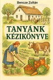 Tanyánk kezikönyve (eBook, ePUB) Tanyánk kezikönyve (eBook, ePUB)