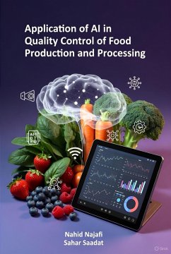 Application of AI in quality control of food production and processing (eBook, ePUB) - Najafi, Nahid; Saadat, Sahar