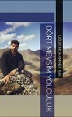 Dört Mevsi¿m Yolculuk (eBook, ePUB)