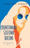 Zbuntowana szefowa kuchni (eBook, ePUB)