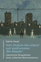 Cover Vom ,Fluidum des Lebens' zum posthumanen ,Bio-Adapter' (eBook, PDF)