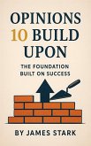 Opinions 10 Build Upon (eBook, ePUB)