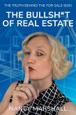The Bullsh*t Of Real Estate (eBook, ePUB)