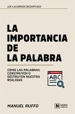 La Importancia De La Palabra (eBook, ePUB)