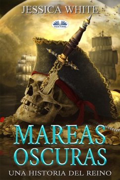 Mareas Oscuras (eBook, ePUB) - White, Jessica