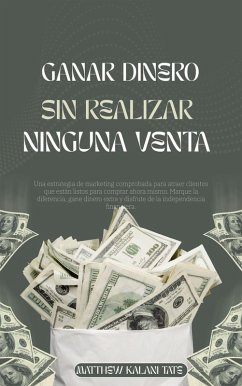 Cover Ganar dinero sin realizar ninguna venta (eBook, ePUB)