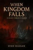 When kingdom falls (eBook, ePUB)
