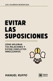 Evitar Las Suposiciones (eBook, ePUB)